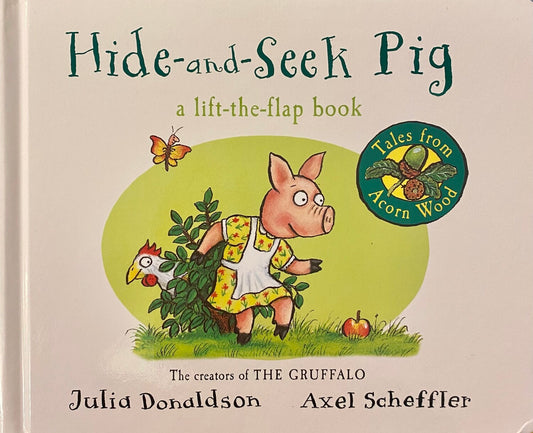 Hide-And-Seek Pig:Tales from Acorn Wood: