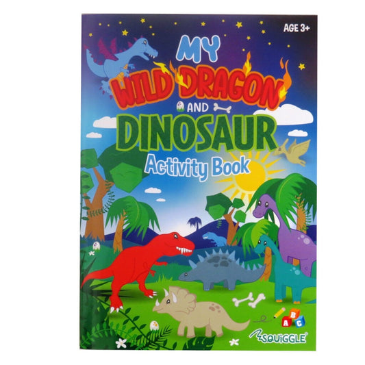 My Wild Dragon and Dinosaur All in One Activity Book